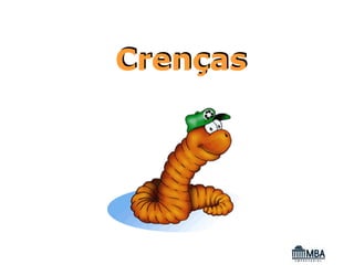 Crenças
 
