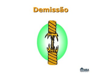 Demissão
 