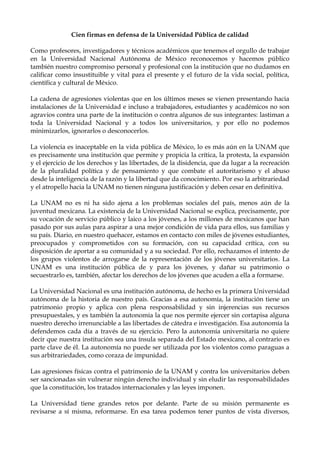 Cien firmas en defensa de la Universidad Pública de calidad
Como profesores, investigadores y técnicos académicos que tene...