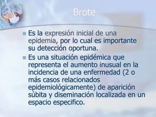 Endemias, Epidemias Y Brotes