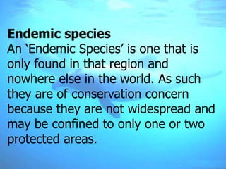 Endemic what species an is Endemic species