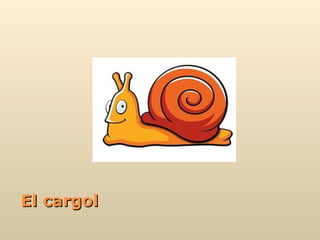 El cargol 