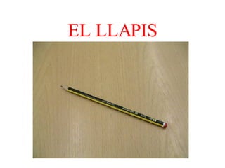 EL LLAPIS 
