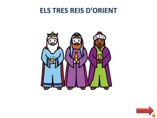ELS TRES REIS D’ORIENT
 