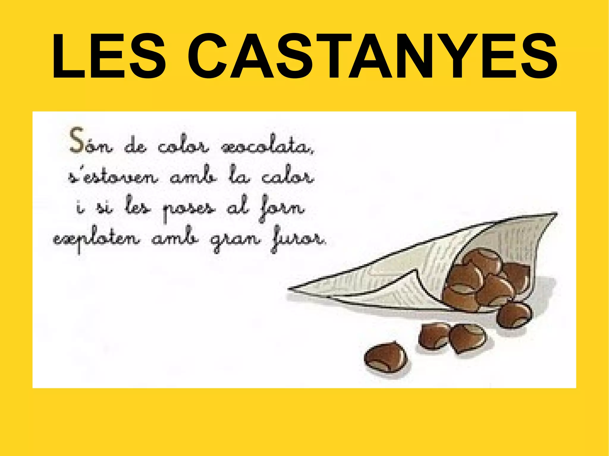 LES CASTANYES