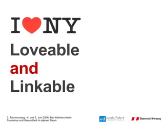 Loveable and Linkable 