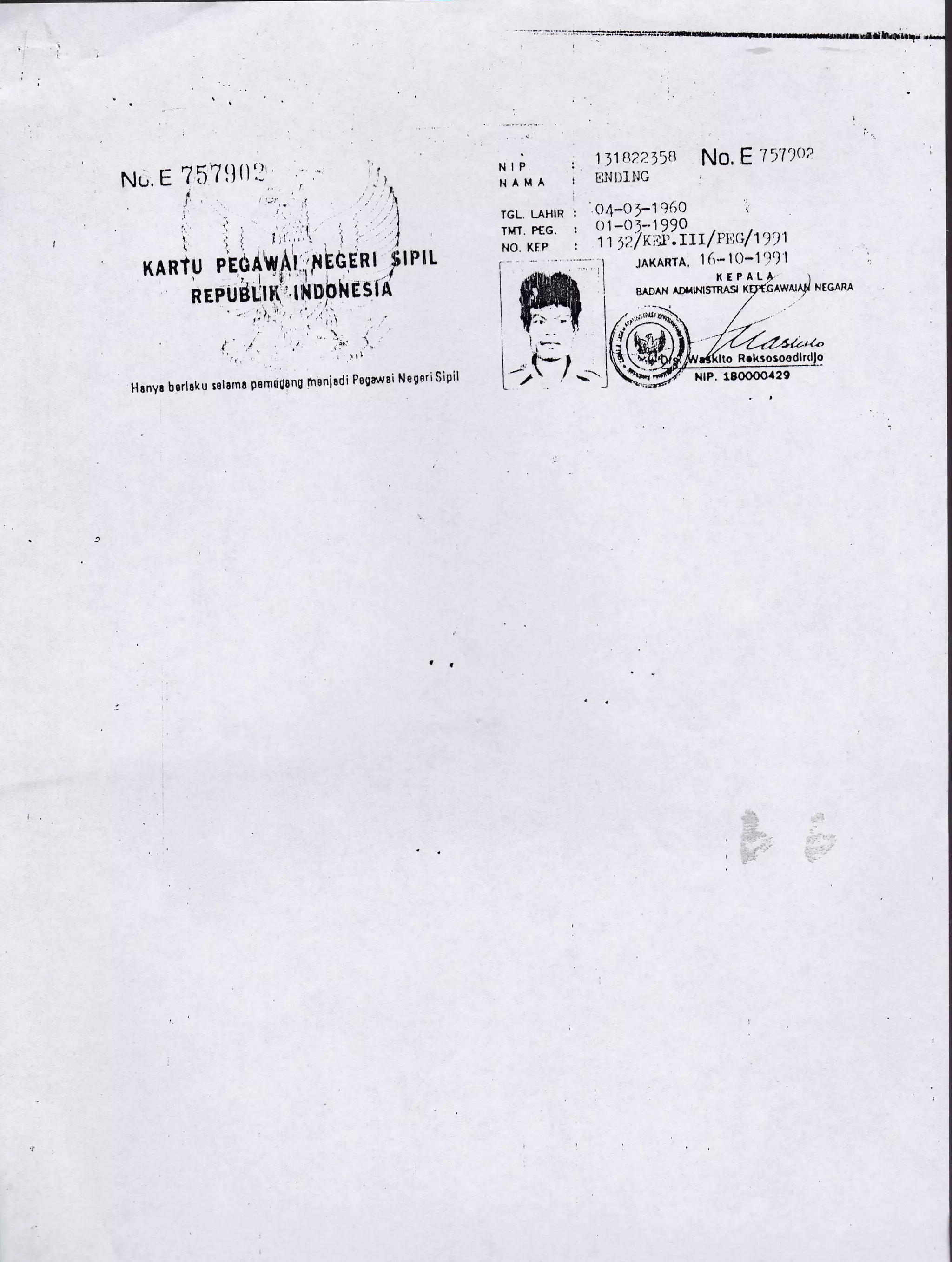 i .', . 
'1'.'1,:1
: ': , i'."', t l
iu pronhAt ;f'lEGERl /$lPlL
REPuilulli"tNuoHsstA
' -. ') n
,',1
r' .
. , )tI
-- ffirffi ff rffi rilf ruEmtutn$llrhlprrry
n,, , lJ1 t?;))r2} NO,E'lr/l)rt?
ItAM^ : I:i}'llllllGNtr. E
Henyr berlaku selerna pomt6sng honirdi Peqa'rrai NegeriSipil
}(AR
xlP. 18OOOO/i29
rGL. LAHTR : 04-0)-.1960 '
U,,f'"',']tr ri1;i:?'?Lr/r,';' ;/1')':)l
ffi r,ffi::Ay*
la
 