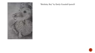 Birthday Boy by Emily Crandall (pencil)
 
