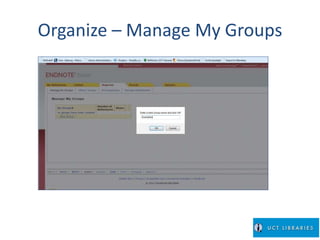Organize – Manage My Groups 
 