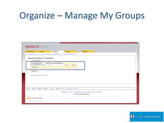 Organize – Manage My Groups 
 