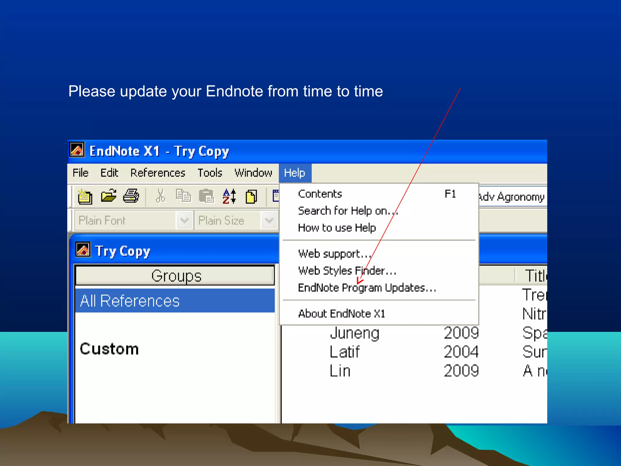 Please update your Endnote from time to time
 