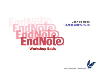 Joan de Roos [email_address] Workshop Basis 