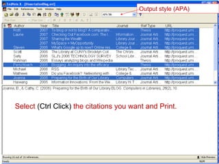 Select  (Ctrl Click)  the citations you want and Print.  Output style (APA) 