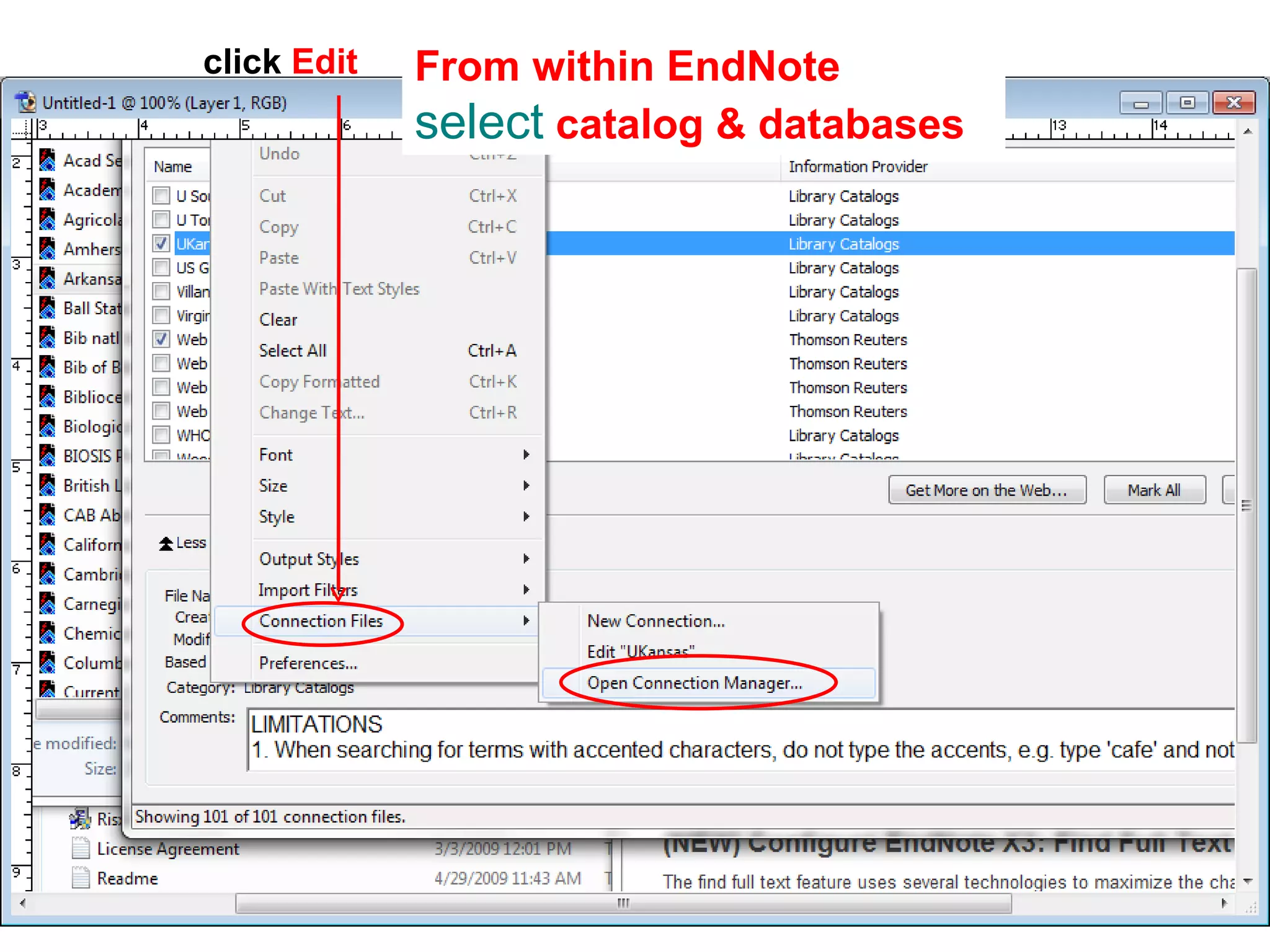 click  Edit  From within EndNote  select  catalog & databases 