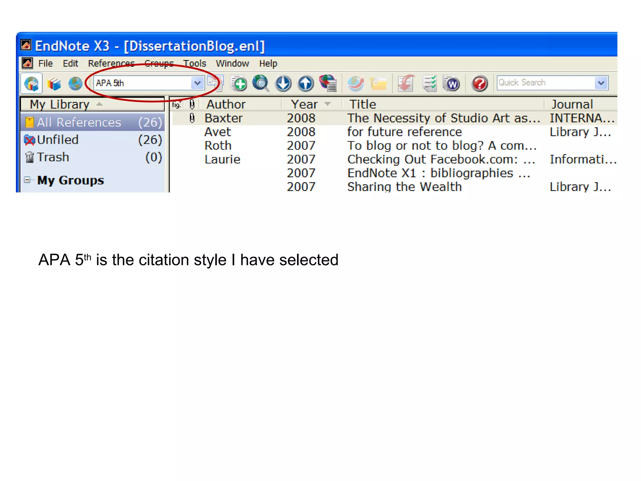 APA 5 th  is the citation style I have selected 