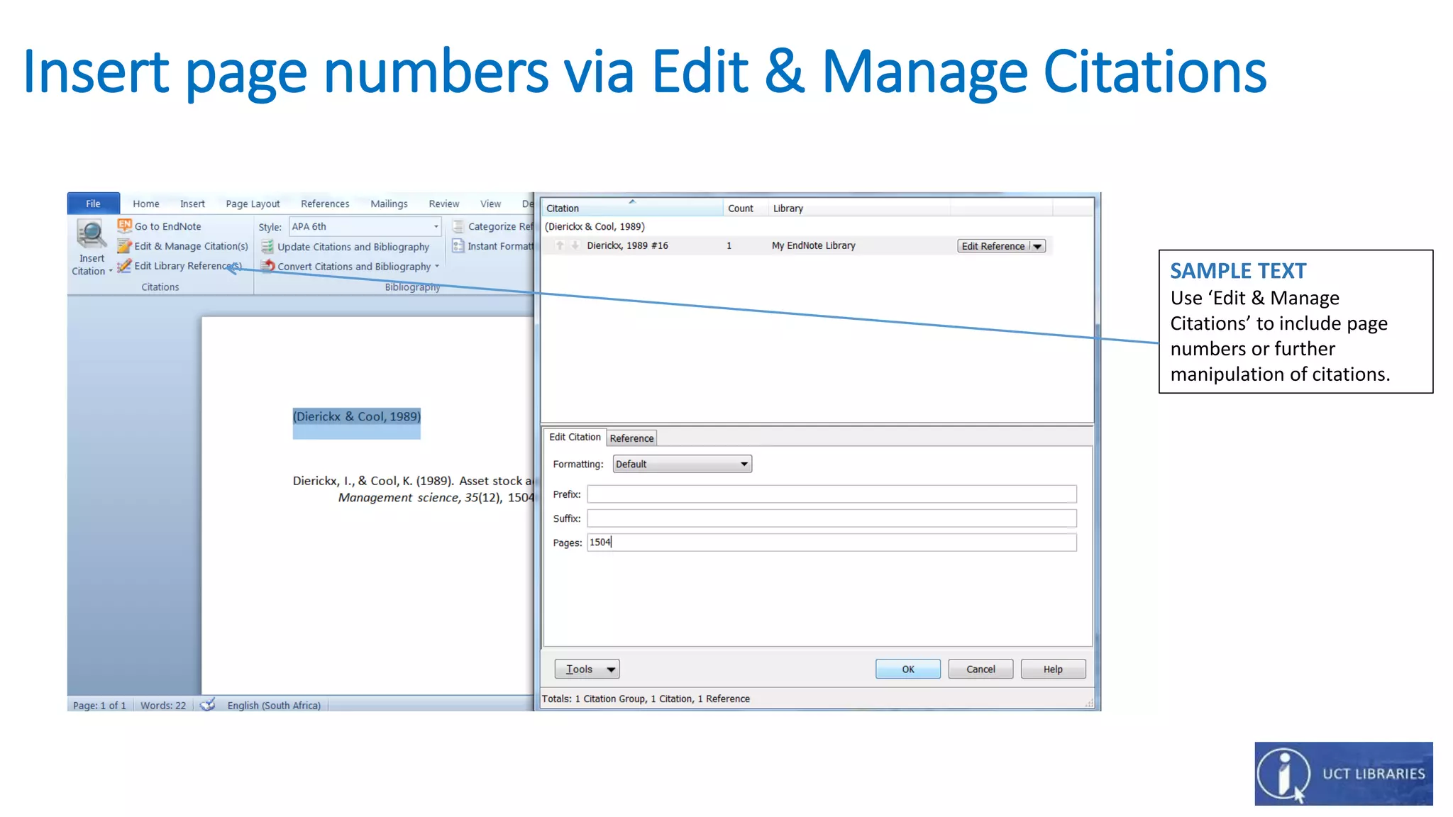 Insert page numbers via Edit & Manage Citations
SAMPLE TEXT
Use ‘Edit & Manage
Citations’ to include page
numbers or further
manipulation of citations.
 