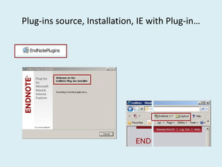 Plug-ins source, Installation, IE with Plug-in…
 