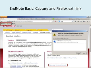 EndNote Basic: Capture and Firefox ext. link
 