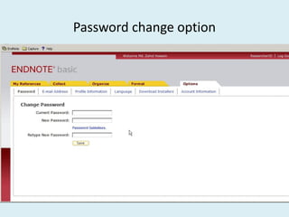 Password change option
 
