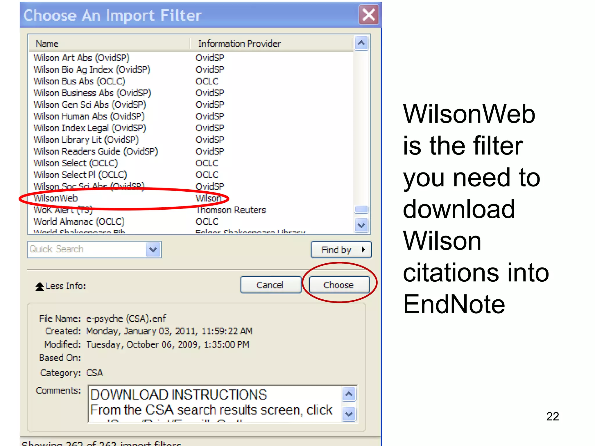 WilsonWeb
is the filter
you need to
download
Wilson
citations into
EndNote



             22
 