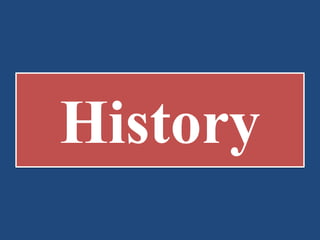 History