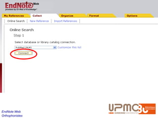 EndNote Web
Orthophonistes
 