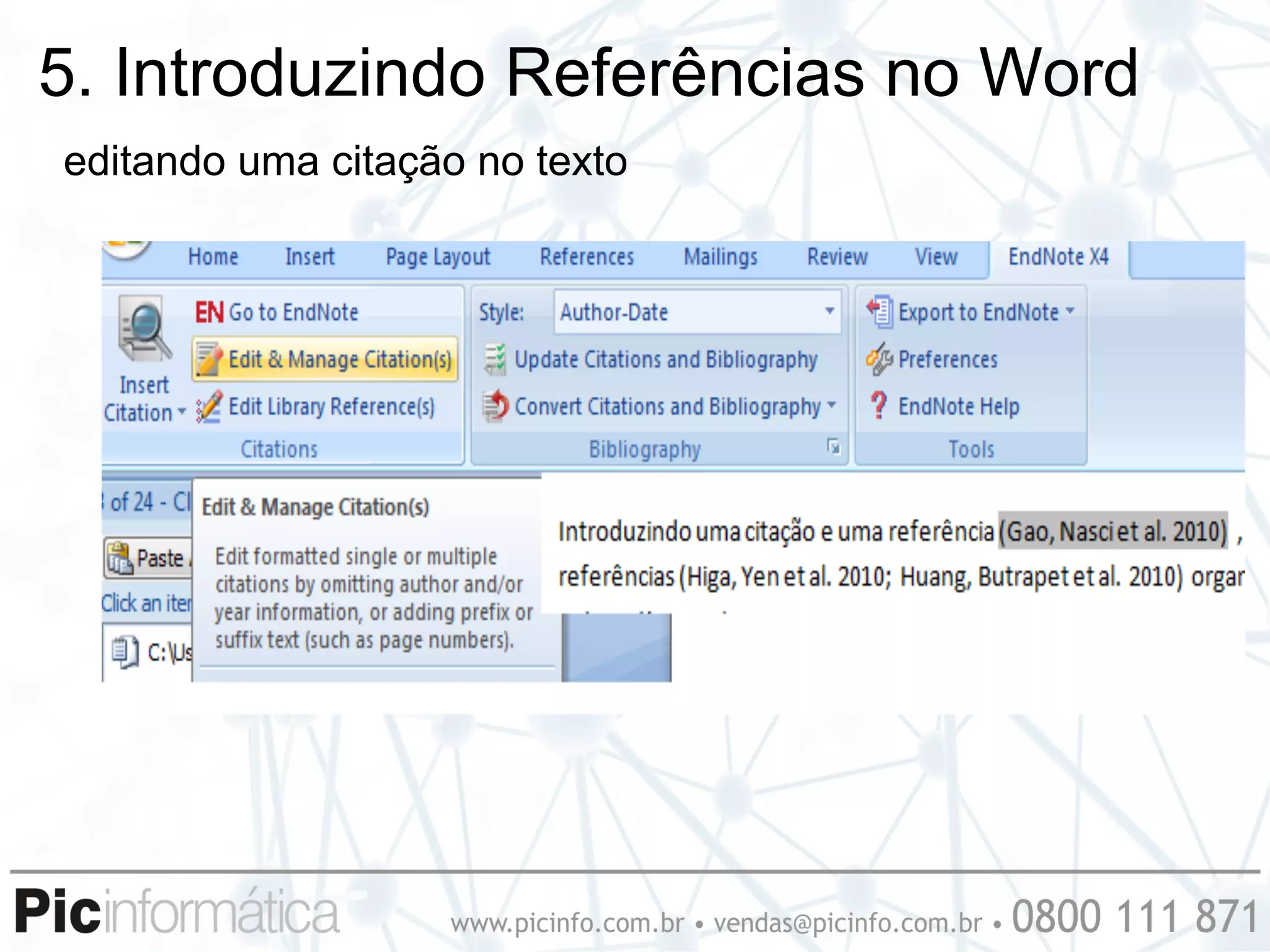 5. Introduzindo Referências no Word
editando uma citação no texto
 