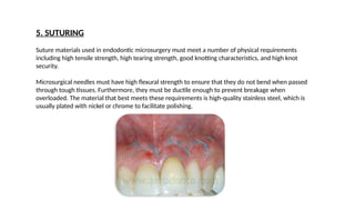 Endodermal Suture Surgical endodontics, a branch of endodontics | PPTX