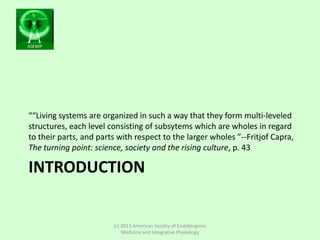 Endobiogeny Systems Theory