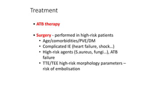 Atb Risk Sign Endocarditis | PPTX