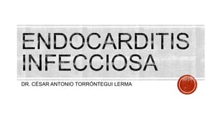 DR. CÉSAR ANTONIO TORRÓNTEGUI LERMA

 