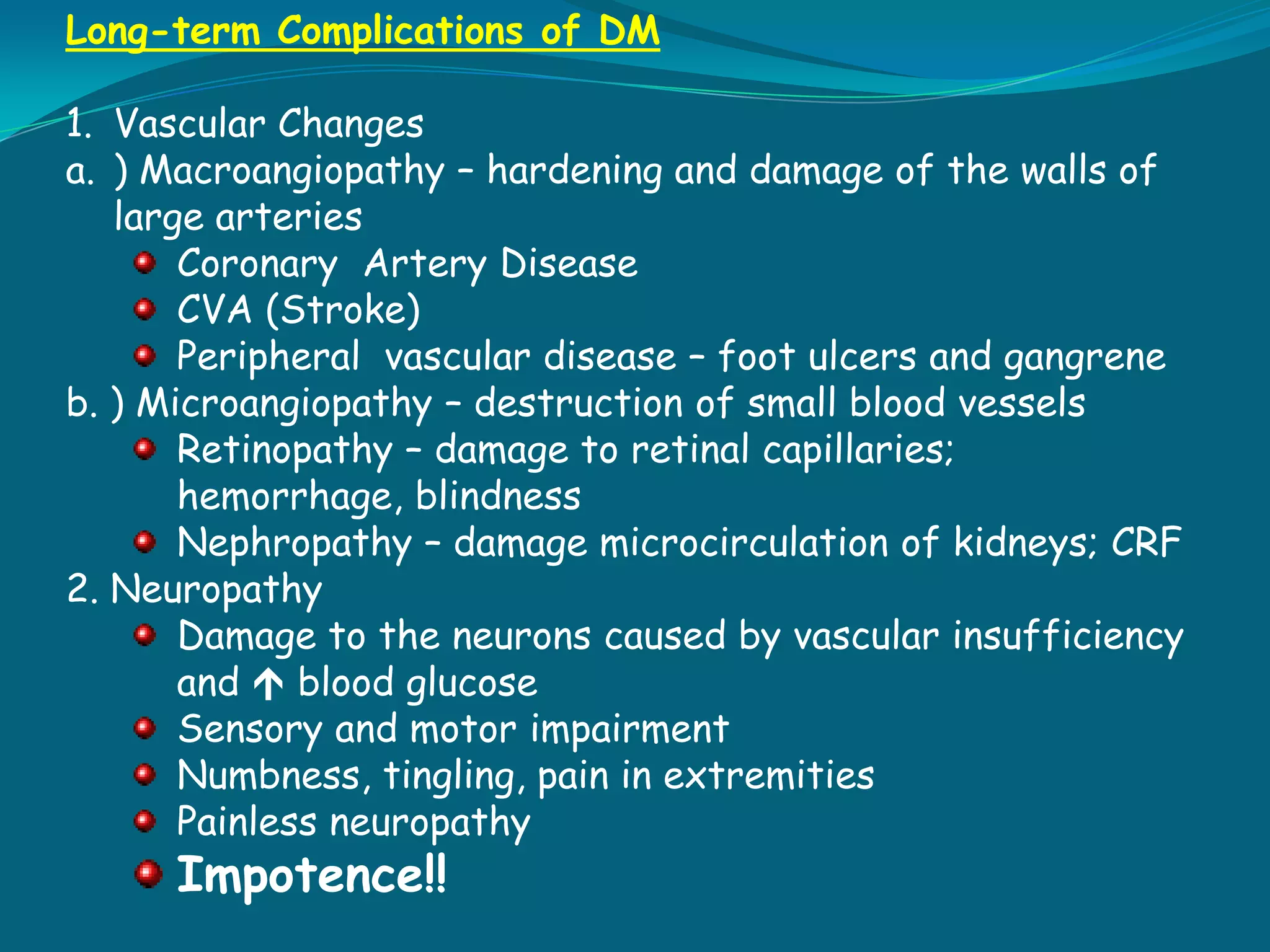 Diabetes Mellitus is a chronic disorder of carbohydrate, protein, and   fat metabolism resulting from insulin deficiency or   abnormality in the use of insulinPredisposing factors: exact cause of diabetes mellitus remain unknown