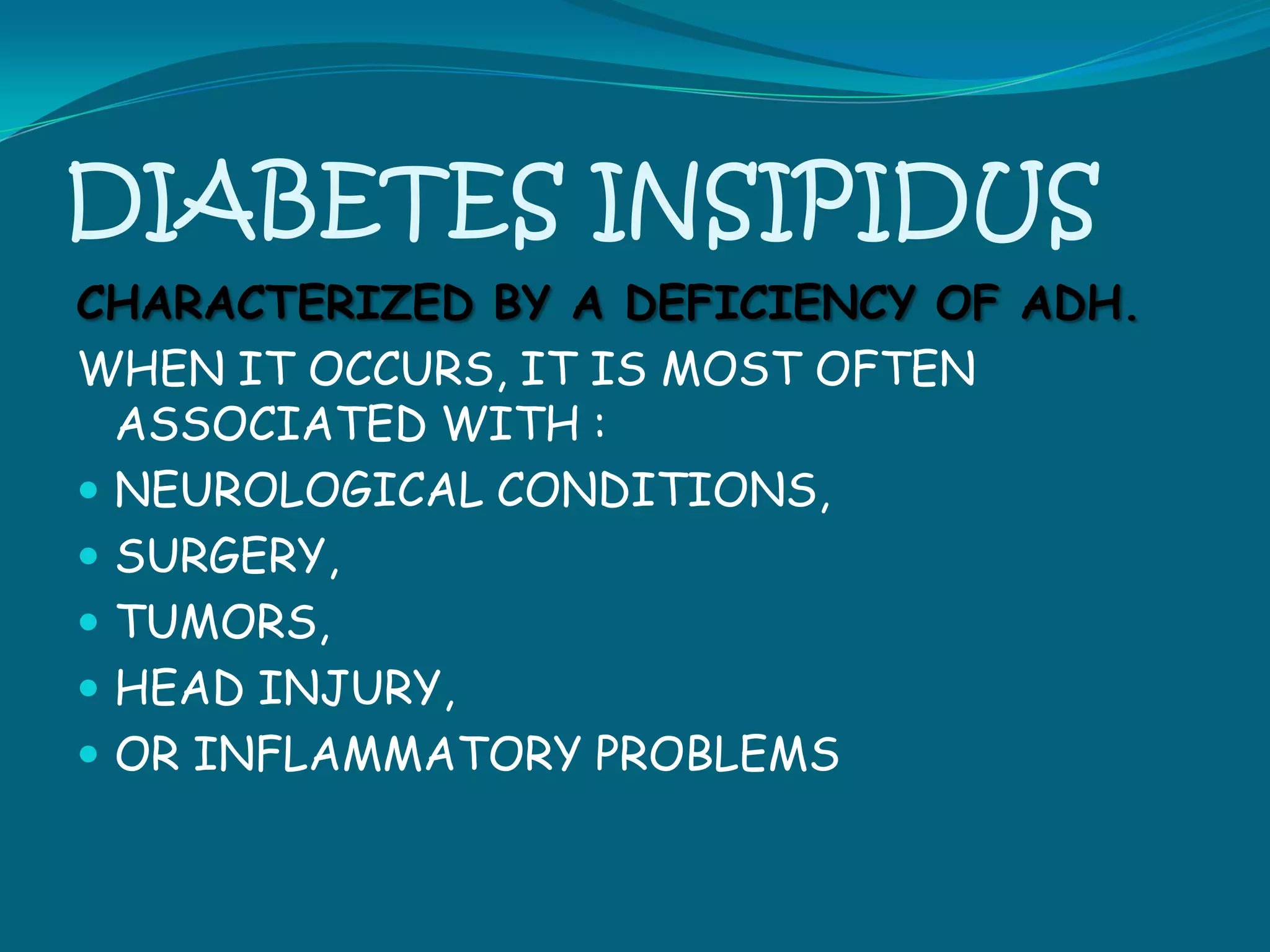 POSTERIOR PITUITARY DISTURBANCESDIABETES INSIPIDUSSYNDROME OF INAPPROPRIATE ANTIDIURETIC HORMONE