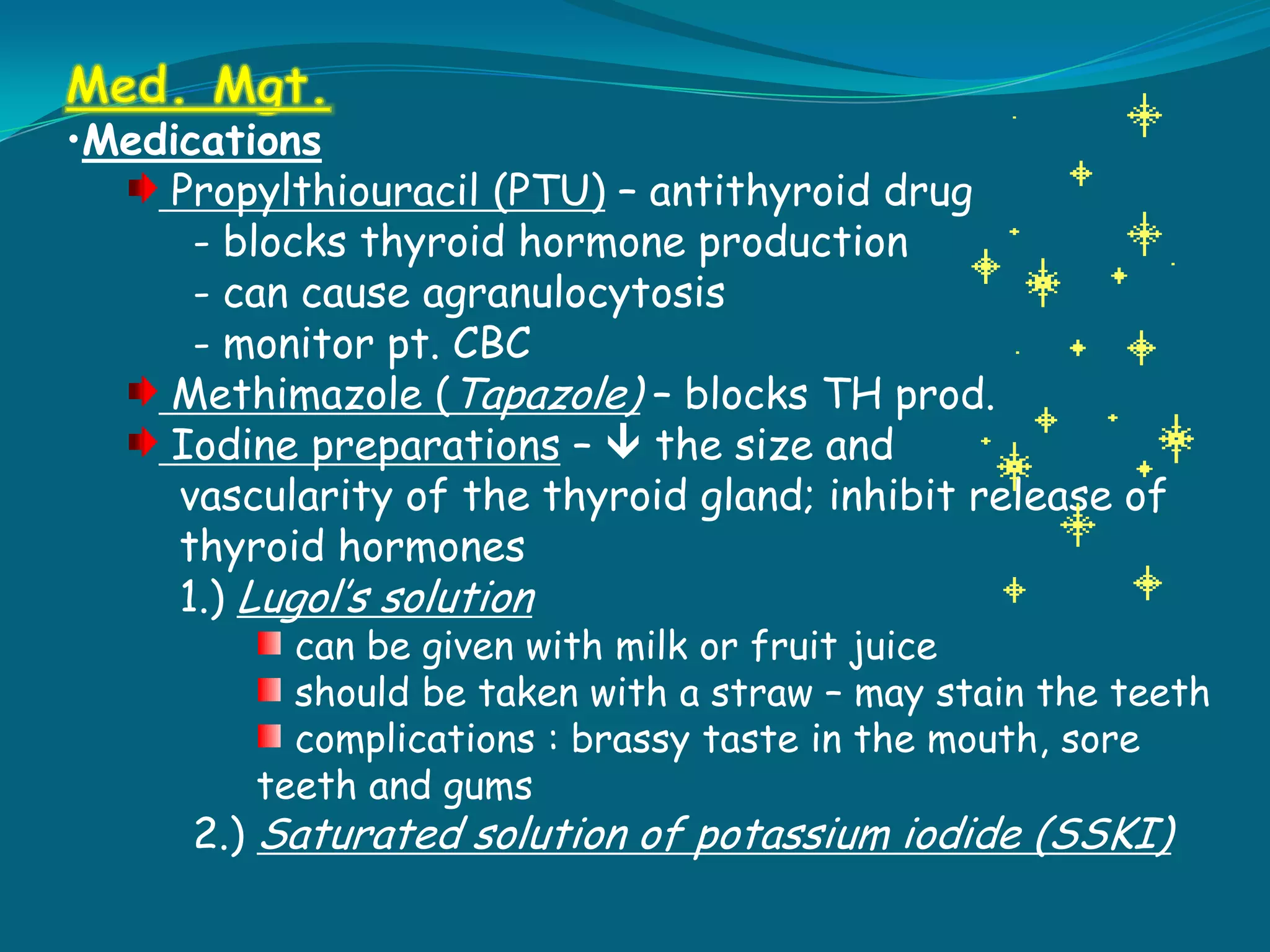   monitor cardiovascular response to increased 	hormone levels carefully