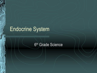 Endocrine System 6th Grade Science 