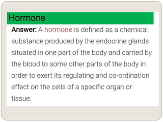 Hormone
 