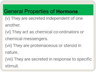 General Properties of Hormone
 