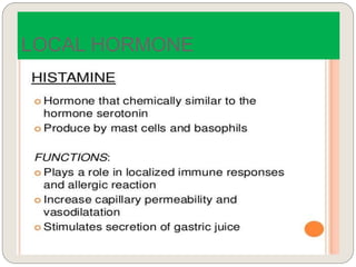 LOCAL HORMONE
 