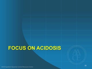 FOCUS ON ACIDOSIS
22
 