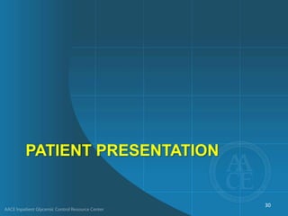 PATIENT PRESENTATION
30
 