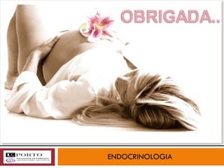 ENDOCRINOLOGIA 
