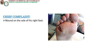CHIEF COMPLAINT:
Wound on the sole of his right foot.
 