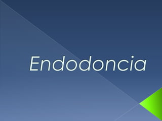 Endodoncia  
