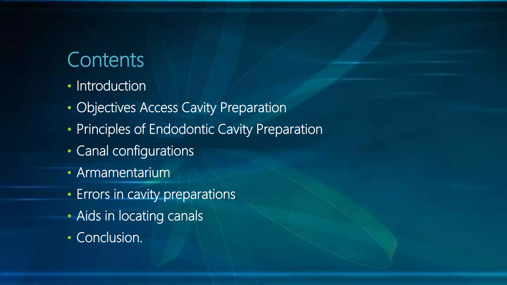 Endodontic Access Cavity Preparation PPT