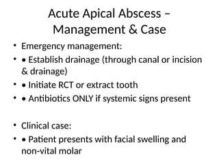 Apical Abscess Rct Endodontic_Emergencies_Fully_Detailed.pptx