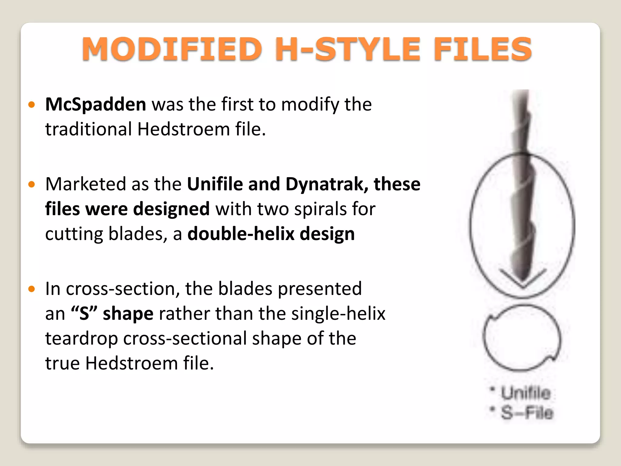 Hedstroem File Endodontic instruments | PPTX