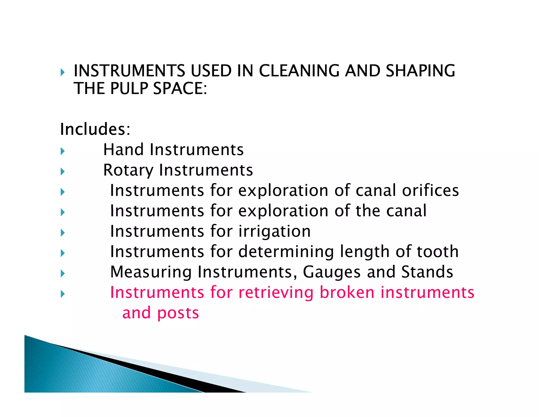 Endodontic instruments