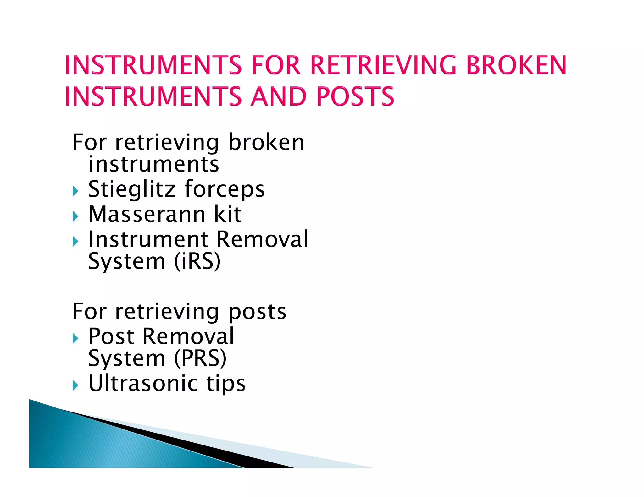 Endodontic instruments