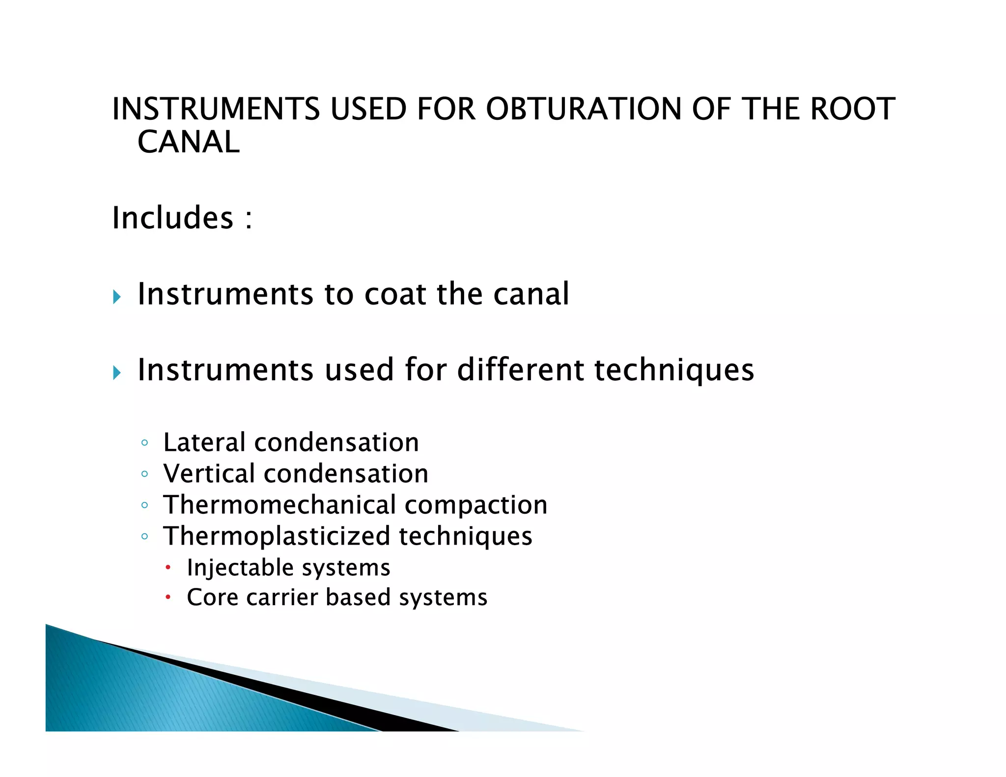 Endodontic instruments