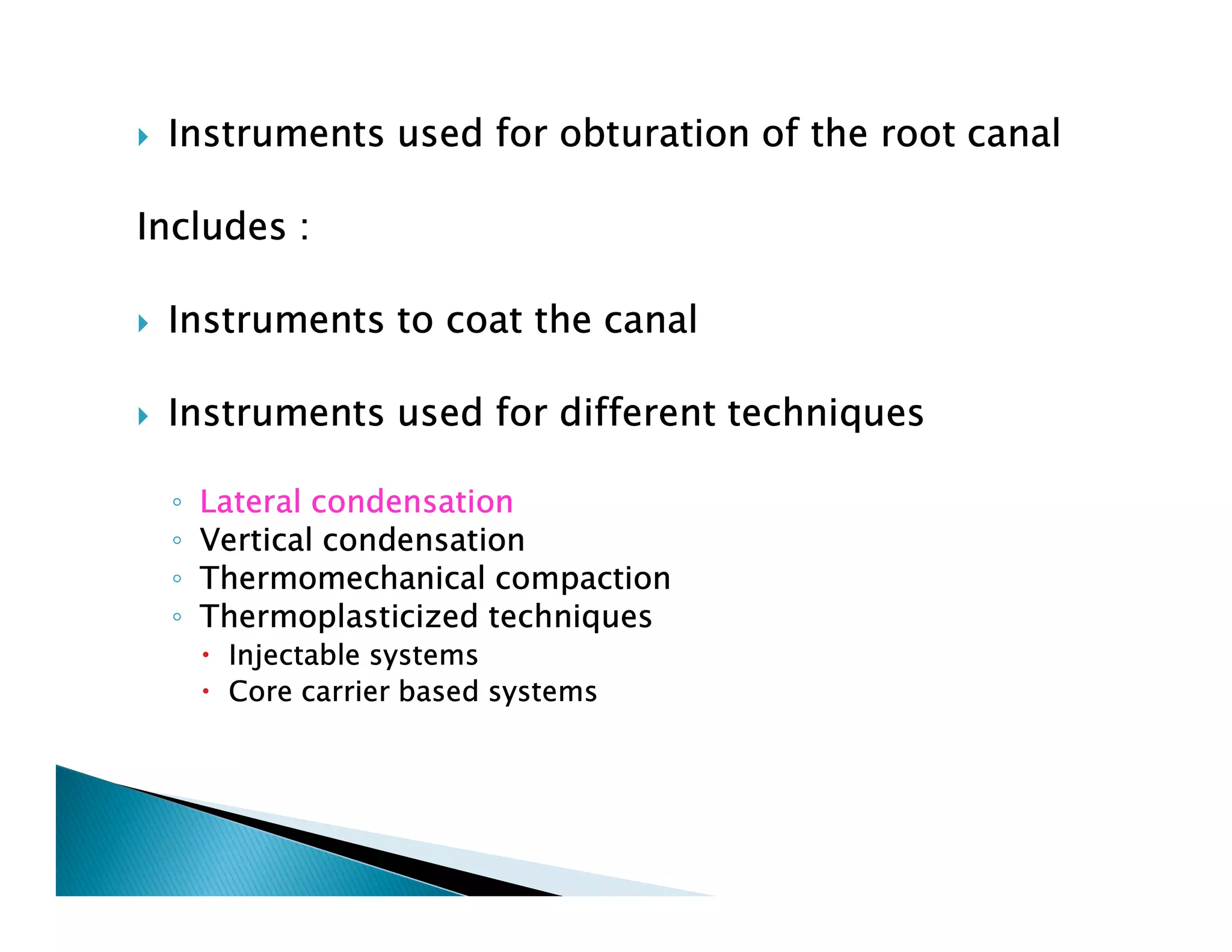 Endodontic instruments